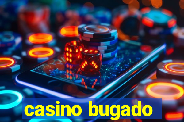 casino bugado